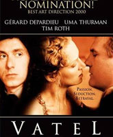 Смотреть Онлайн Ватель / Vatel [2000]
